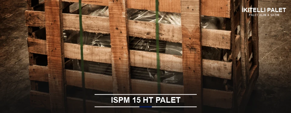 İkitelli Isıl İşlemli Palet Tedariği