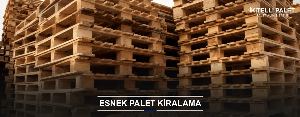 İkitelli Uygun Fiyatlı Palet Kiralama
